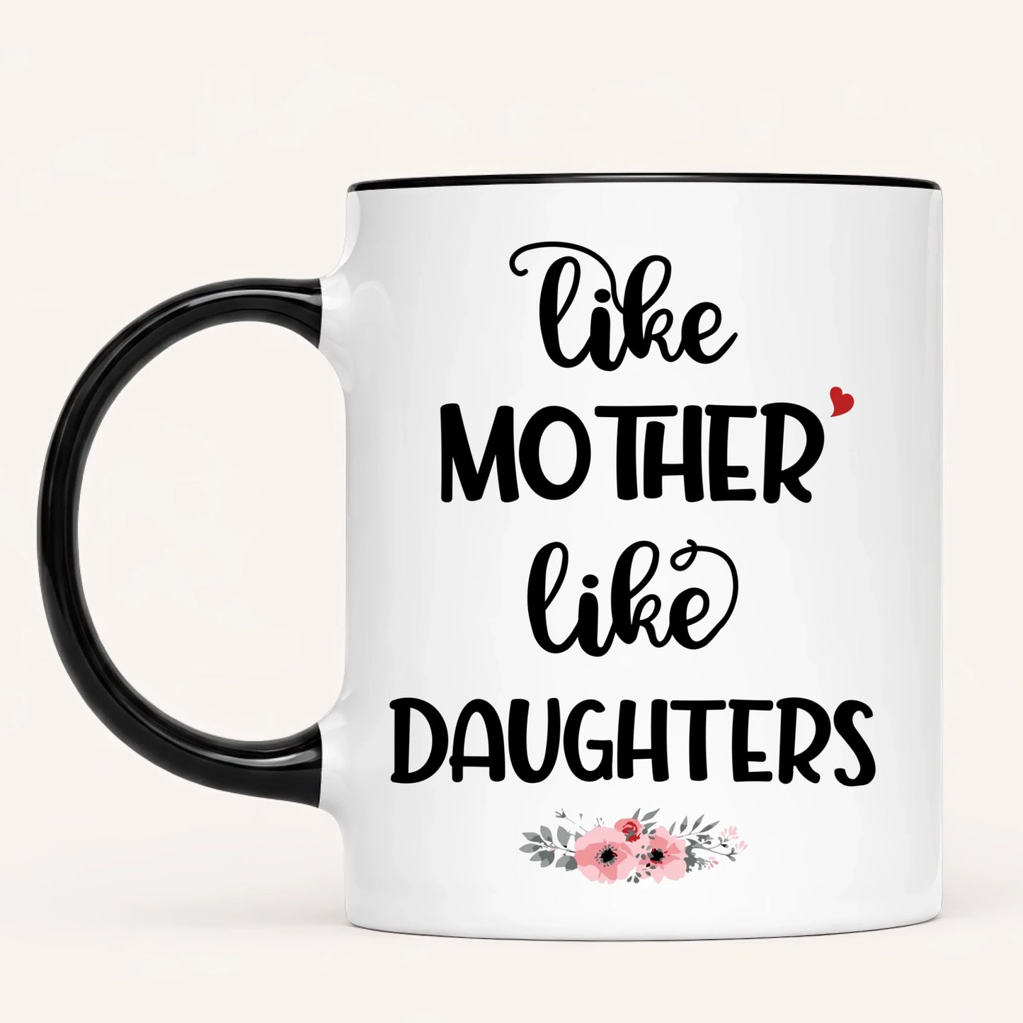 Personalised Mum Mug | Like Mother, Like Daughters