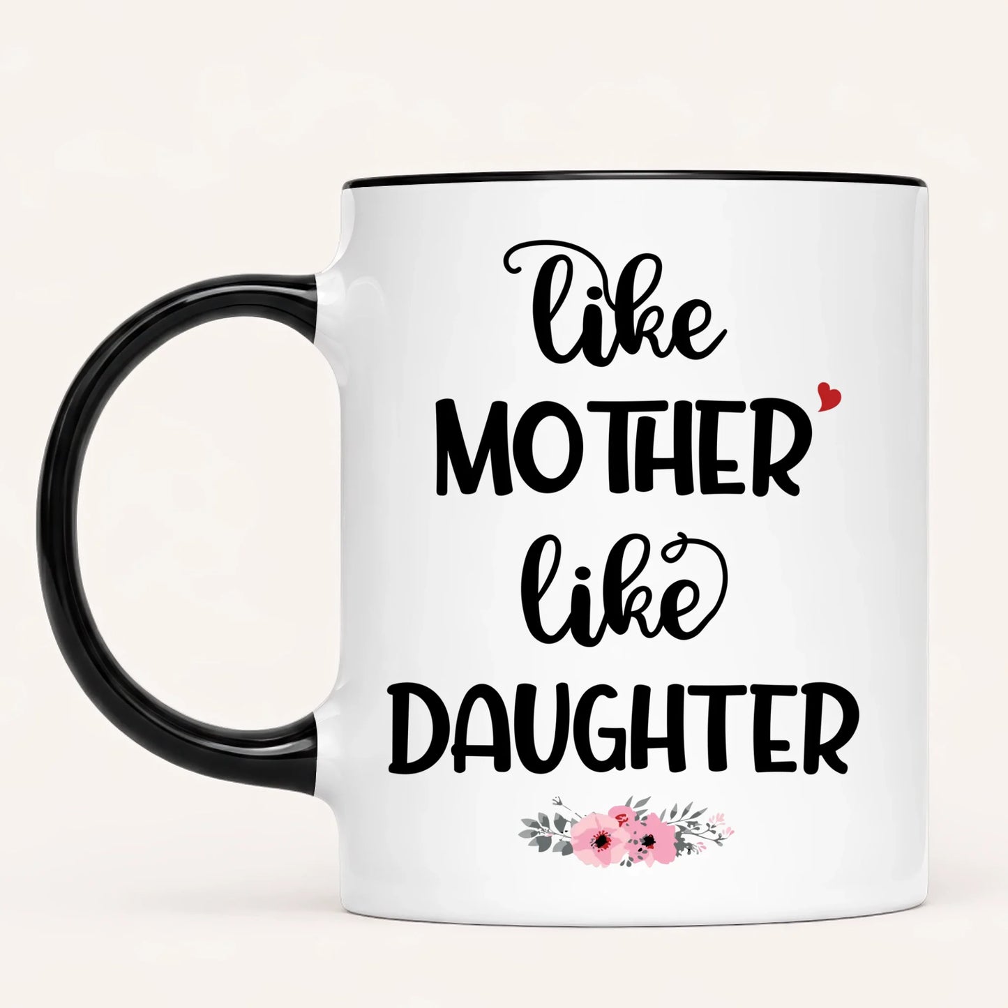 Personalised Mum Mug | Like Mother, Like Daughter