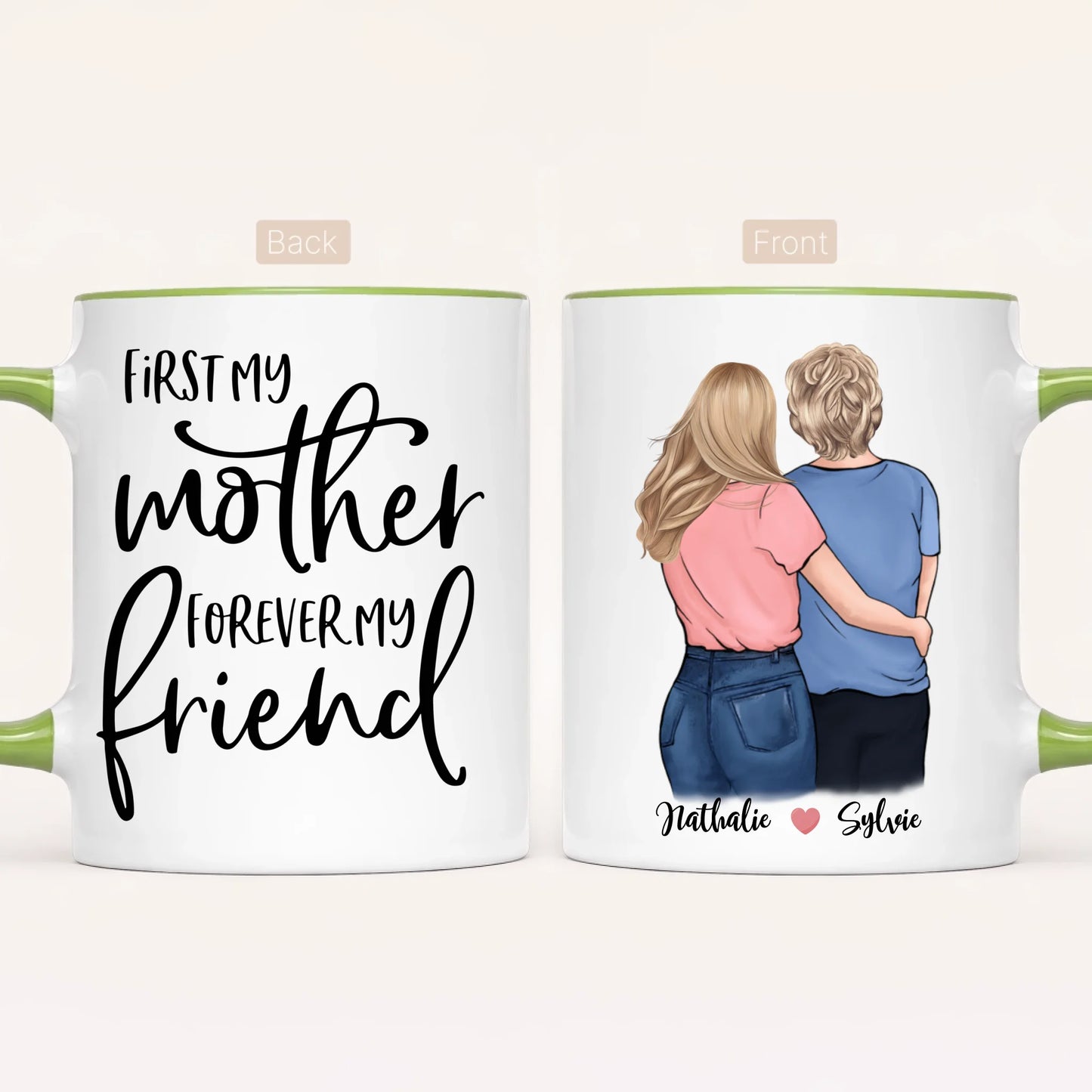 Personalised Mum Mug | First My Mother, Forever My Friend