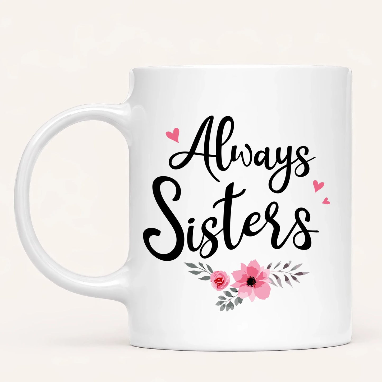 Personalised Sister Mug | Always Sisters