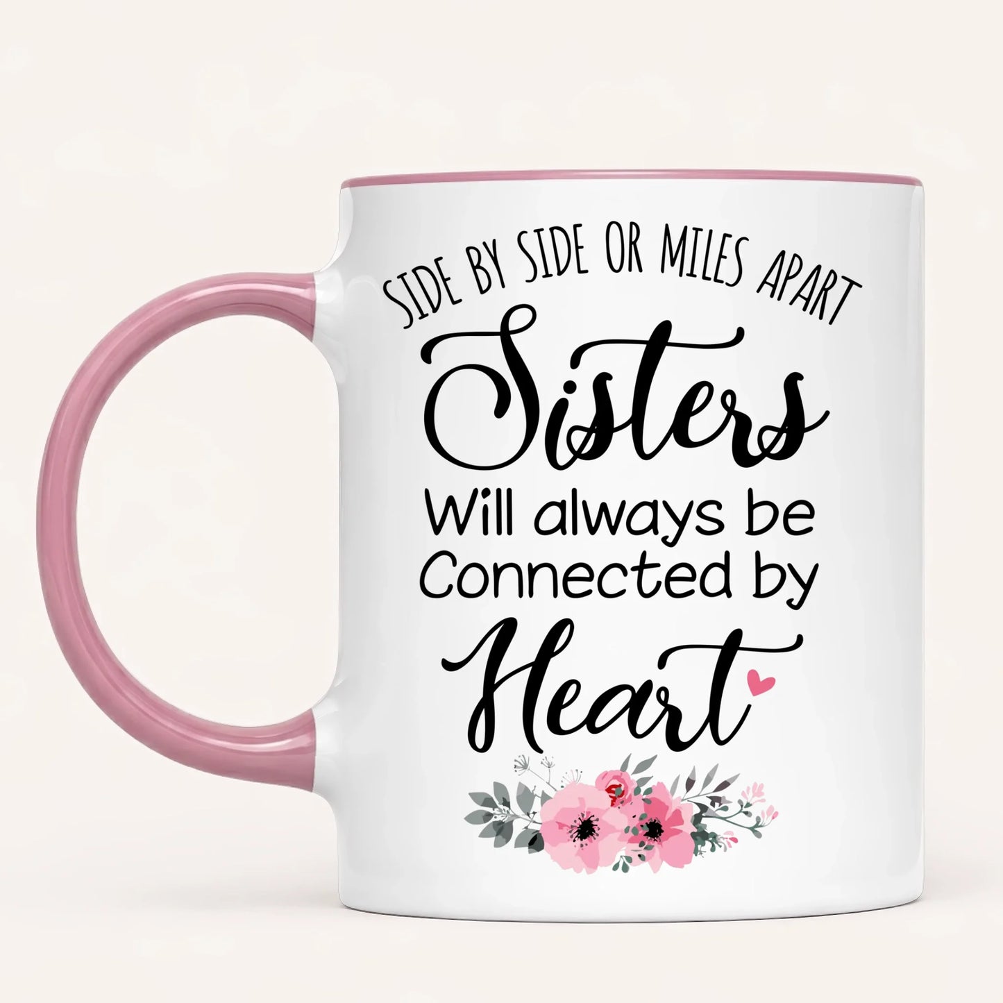 Personalised Sister Mug | Side by Side, Miles Apart