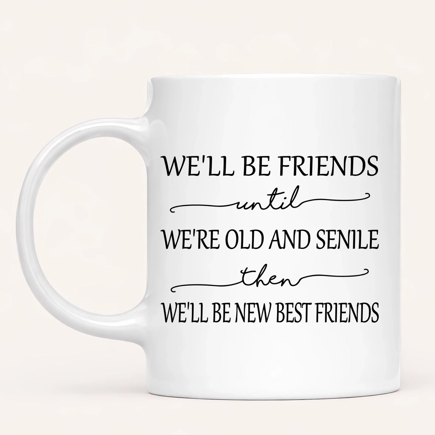 Personalised Friends Mug | Old & Senile
