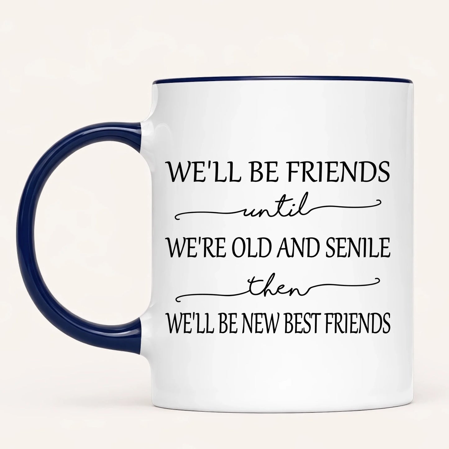 Personalised Friends Mug | Old & Senile