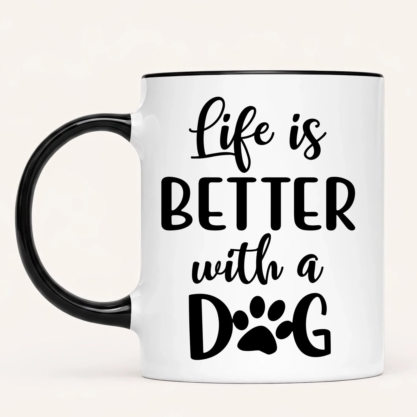 Personalised Dog Mum Mug | Life Is Better With a Dog