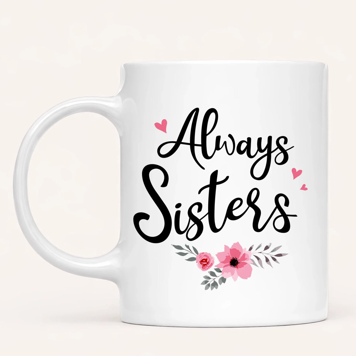 Personalised Sister Mug | Always Sisters