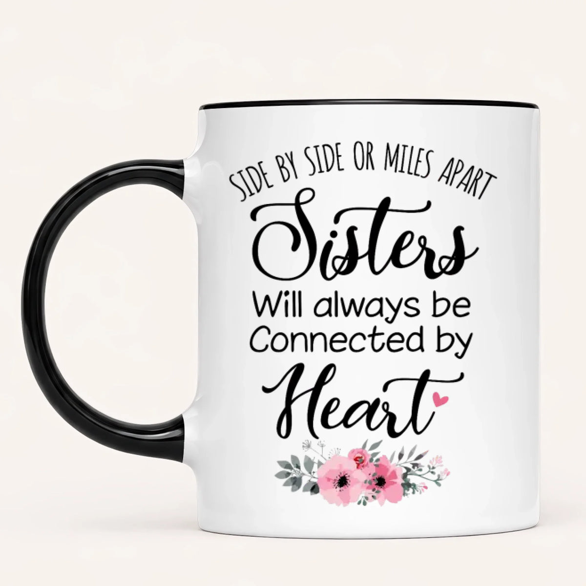 Personalised Sister Mug | Side by Side, Miles Apart