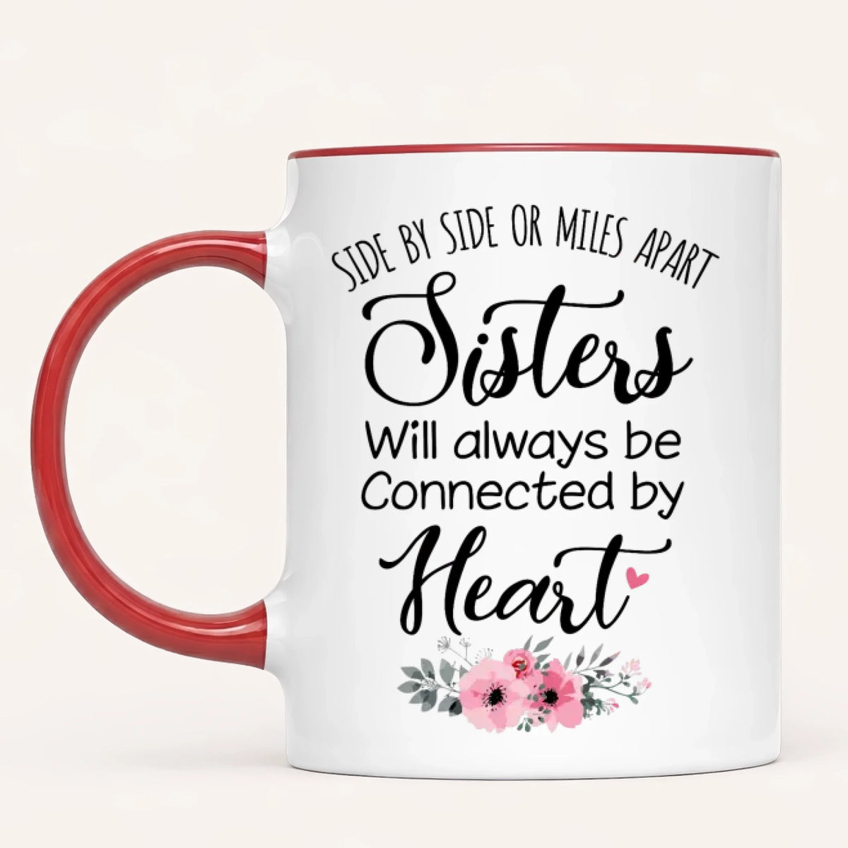 Personalised Sister Mug | Side by Side, Miles Apart