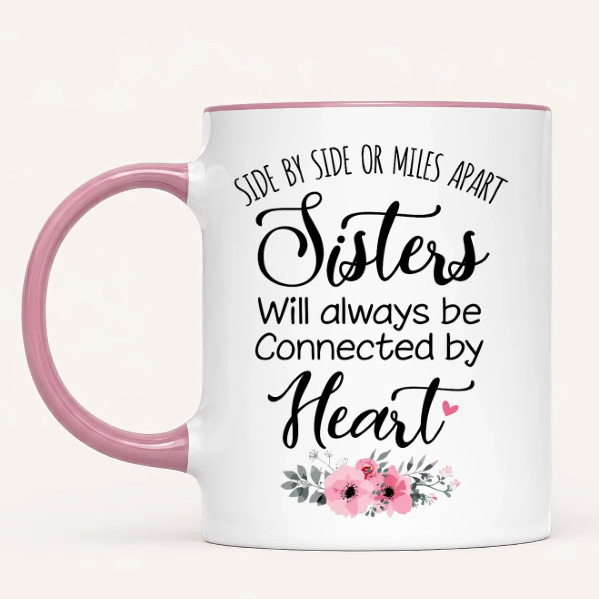 Personalised Sister Mug | Side by Side, Miles Apart